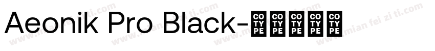 Aeonik Pro Black字体转换